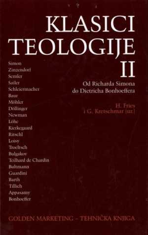 KLASICI TEOLOGIJE II. - Od R. Simona do D. Bonhoeffera